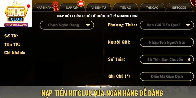 Nạp tiền Hitclub qua ngân hàng dễ dàng